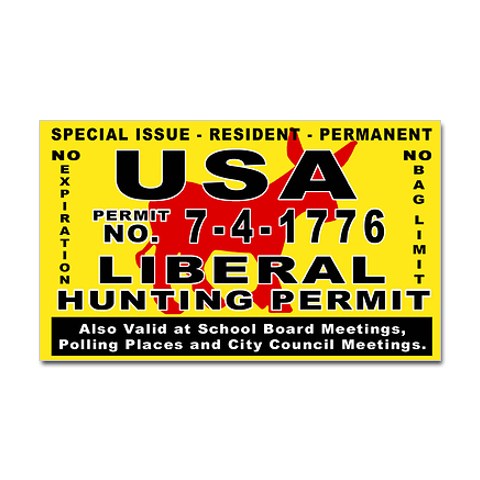  you can also get a “liberal terrorist hunting license”.